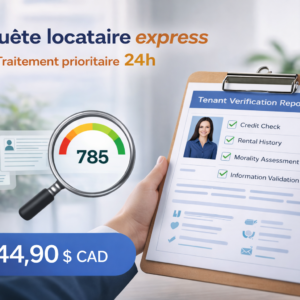 Enquête locataire express – Traitement prioritaire 24h